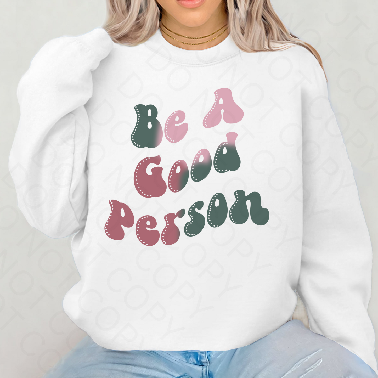 Be a good person PNG